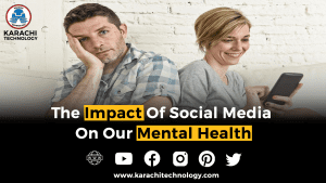 The Impact Of Social Media On Our Mental Health